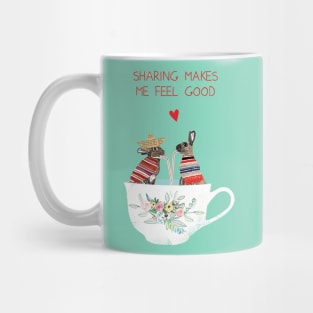 Sharing makes me feel good Mug